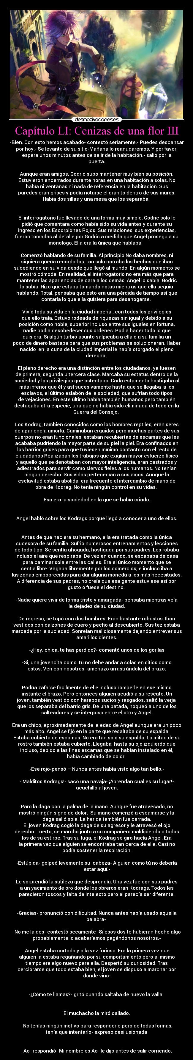 Capítulo LI: Cenizas de una flor III - 