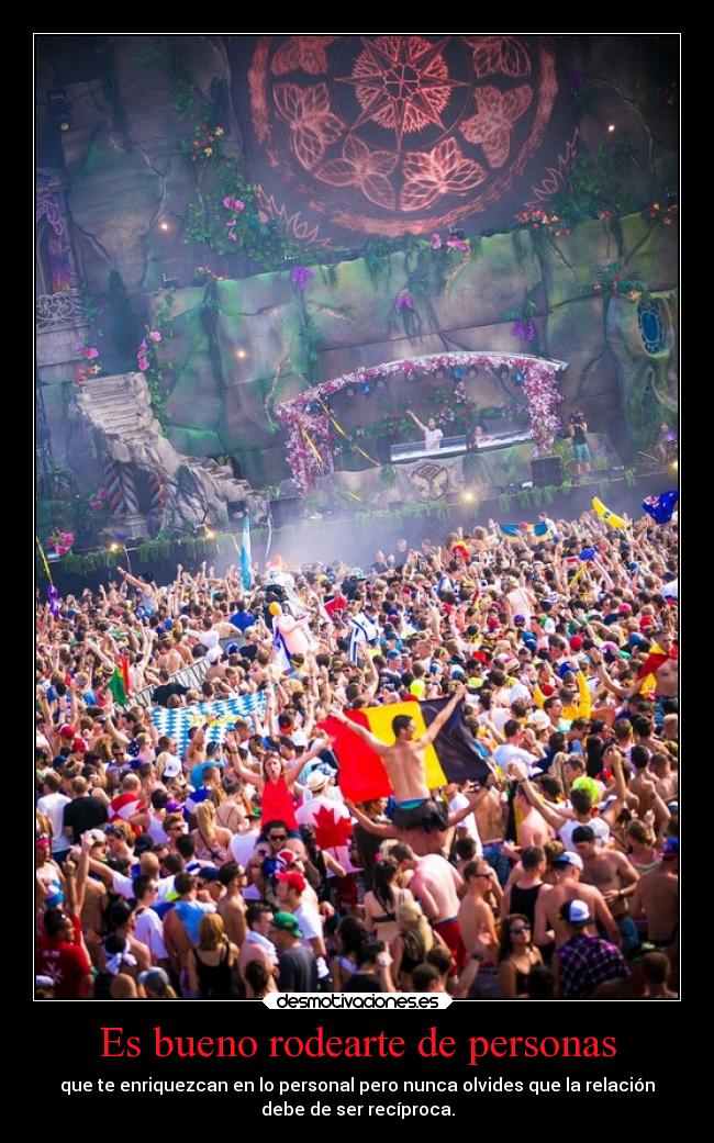 Es bueno rodearte de personas -