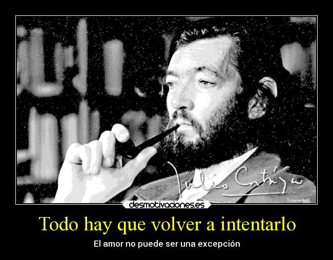 Todo hay que volver a intentarlo - El amor no puede ser una excepción