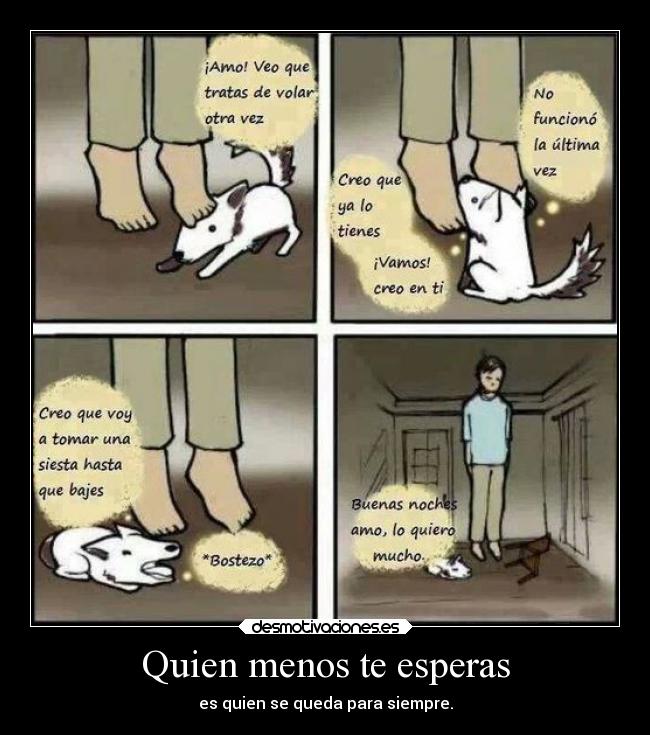 Quien menos te esperas -