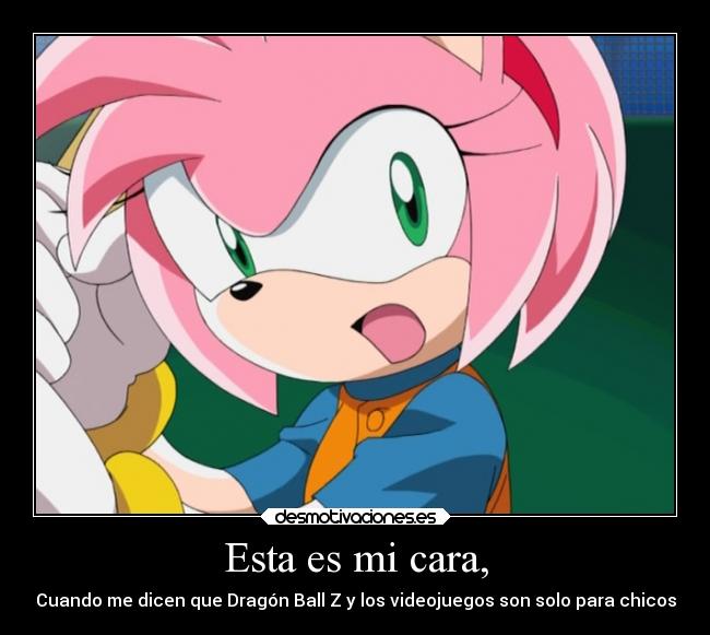 Esta es mi cara, - Cuando me dicen que Dragón Ball Z y los videojuegos son solo para chicos