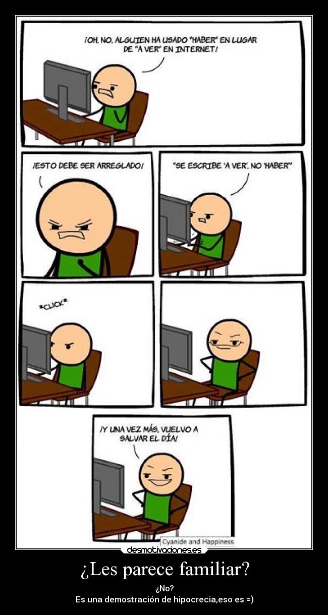 ¿Les parece familiar? -