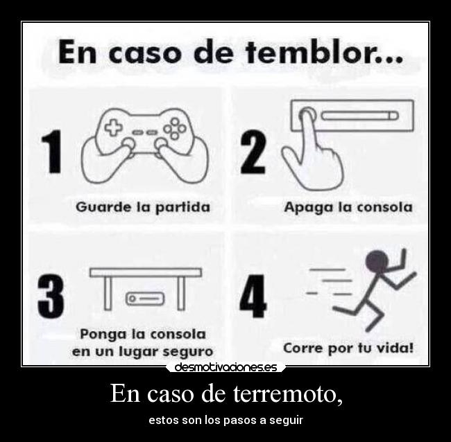 En caso de terremoto, -