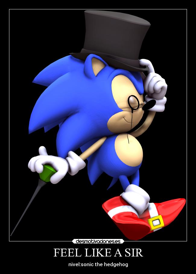 FEEL LIKE A SIR - nivel:sonic the hedgehog