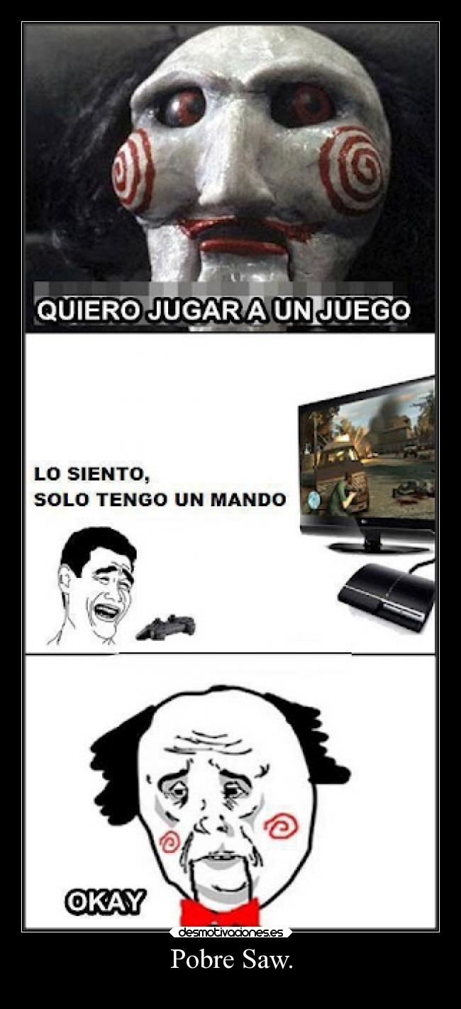 carteles videojuegos memes humor graciosas risa saw chistes desmotivaciones