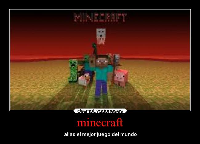 carteles videojuegos minecraft nether juegos desmotivaciones