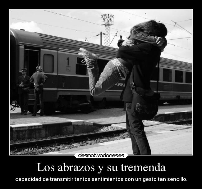 Los abrazos y su tremenda - 