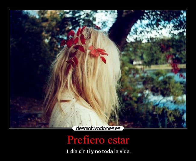 Prefiero estar - 