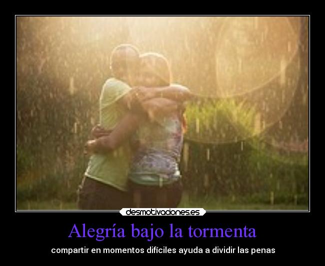 Alegría bajo la tormenta - 