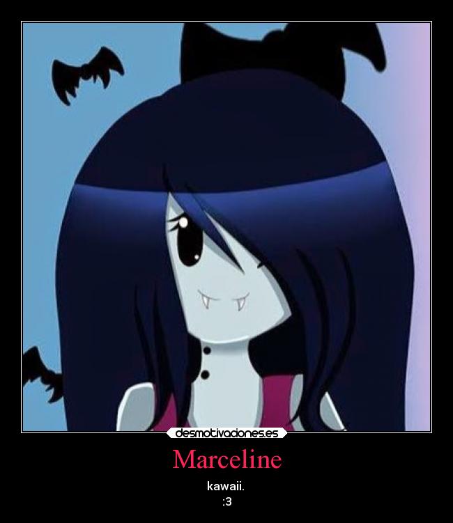 Marceline - kawaii. 
:3