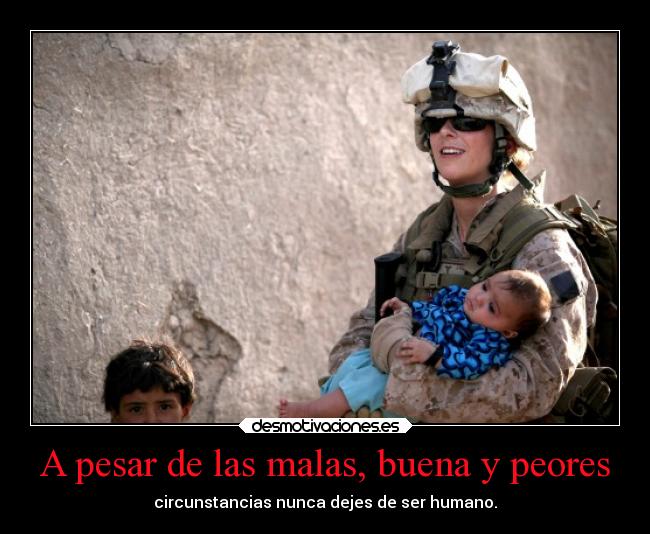 A pesar de las malas, buena y peores -