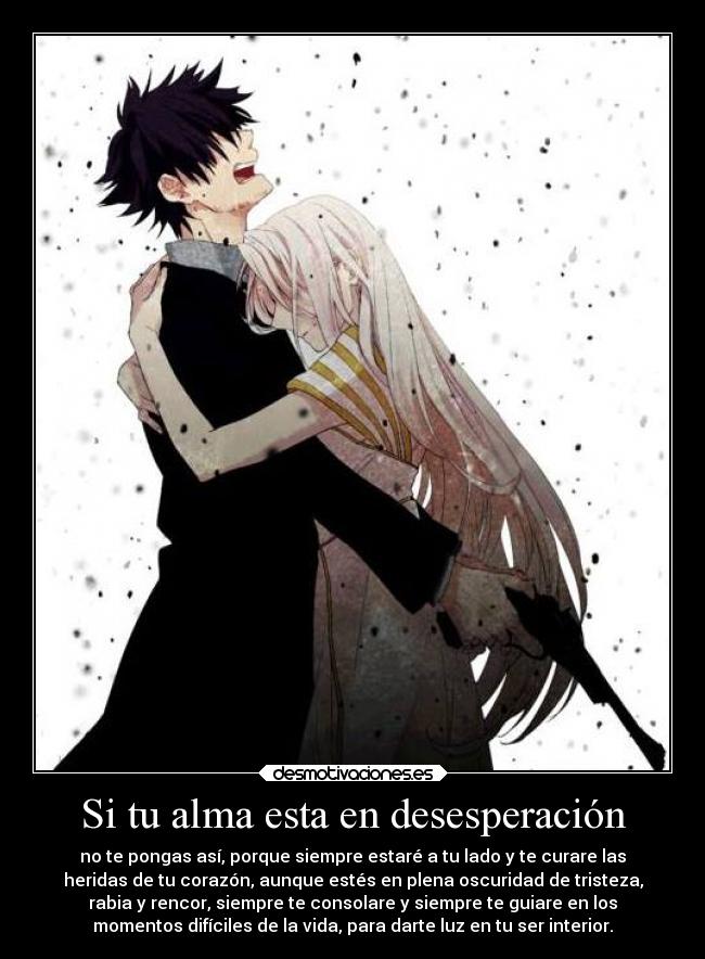 Si tu alma esta en desesperación - 