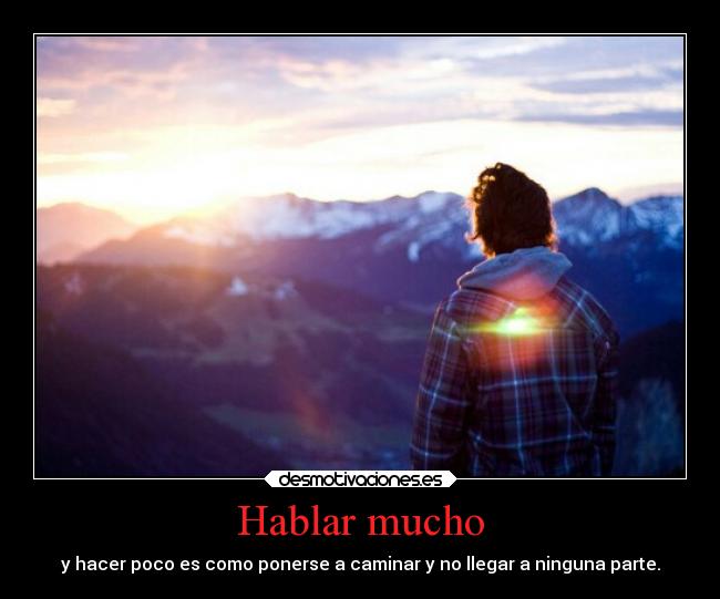Hablar mucho -