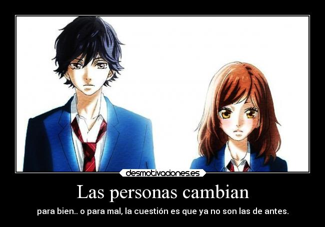 Las personas cambian -