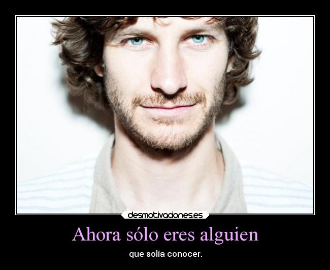 carteles alma elultimorosaquehare juser100 juser 100 quelastima somebodyiusedtoknow gotye yacamina desmotivaciones