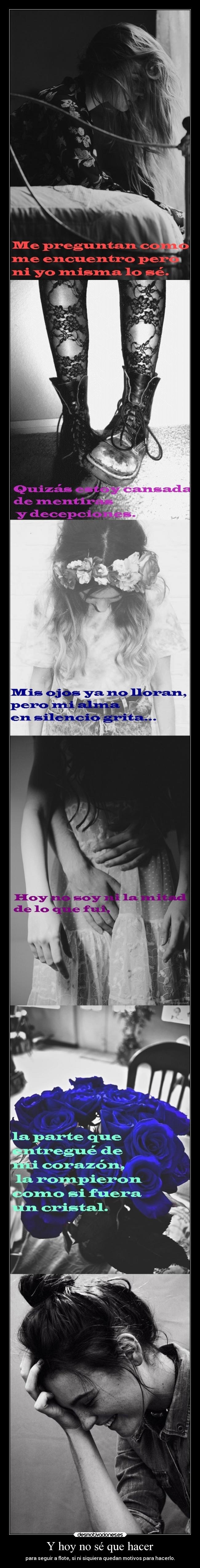 Y hoy no sé que hacer - 