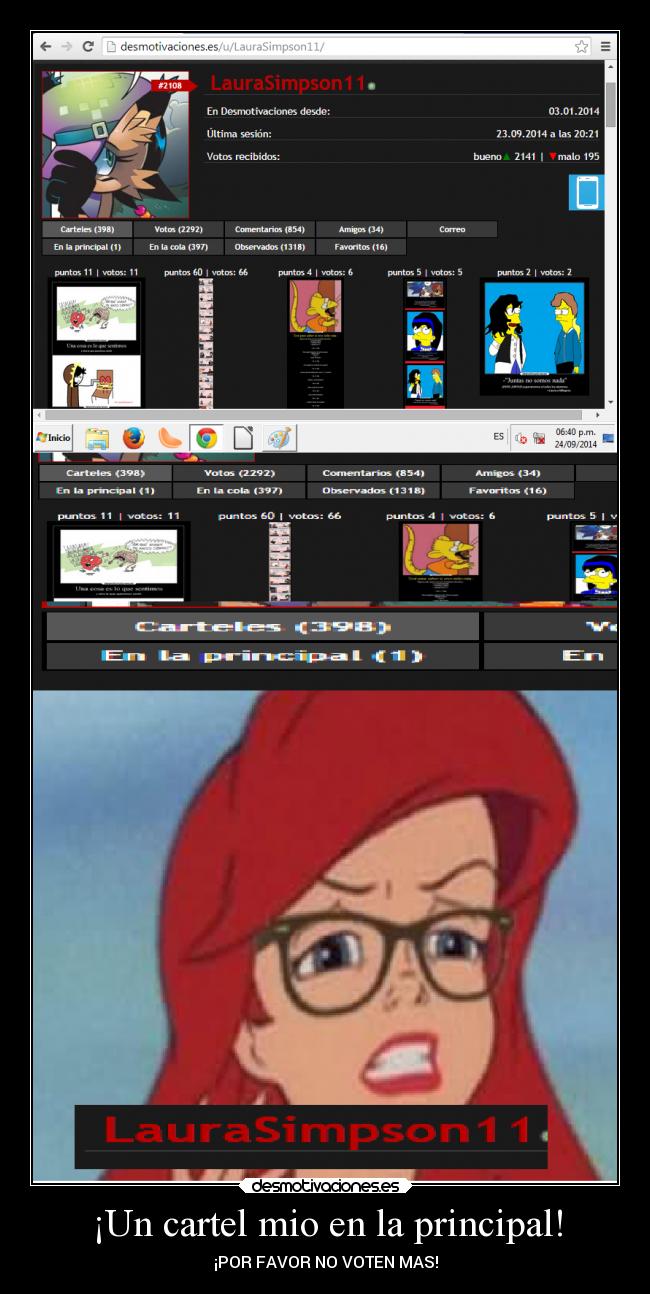 ¡Un cartel mio en la principal! - ¡POR FAVOR NO VOTEN MAS!