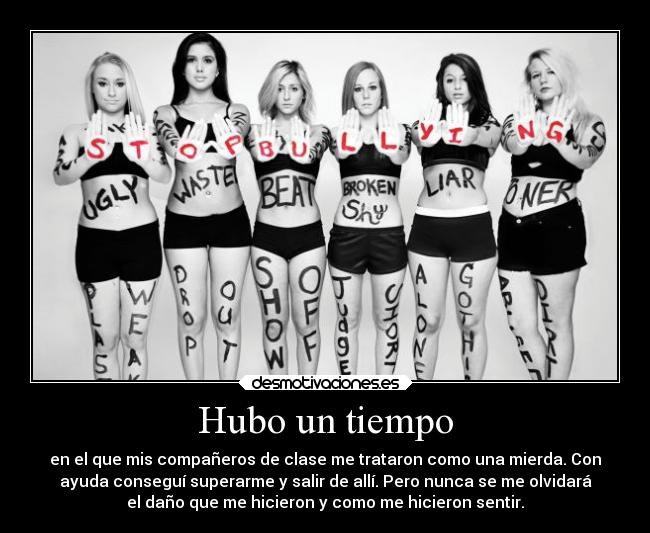 carteles alma stopbulliyng gentemierdaquenohacemasquejoderalosdemas desmotivaciones