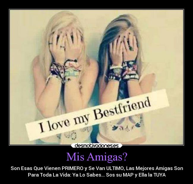 Mis Amigas? -
