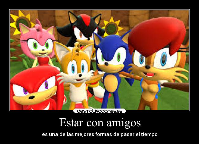 Estar con amigos - es una de las mejores formas de pasar el tiempo