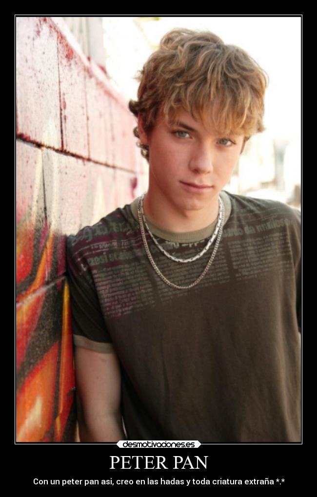 PETER PAN - Con un peter pan asi, creo en las hadas y toda criatura extraña *.*