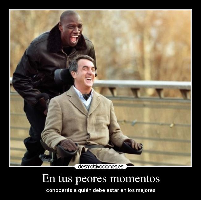 En tus peores momentos -