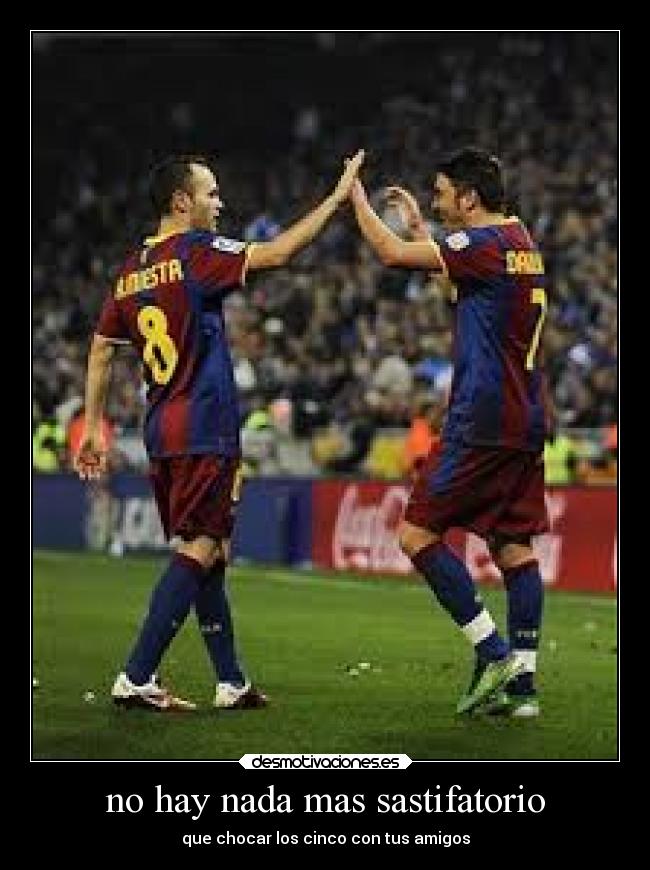 no hay nada mas sastifatorio -