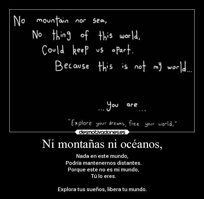 Ni montañas ni océanos, - 