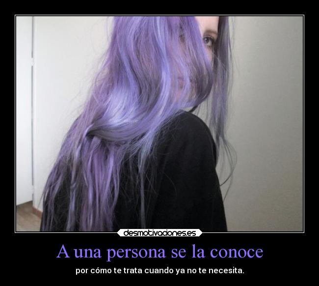 A una persona se la conoce -