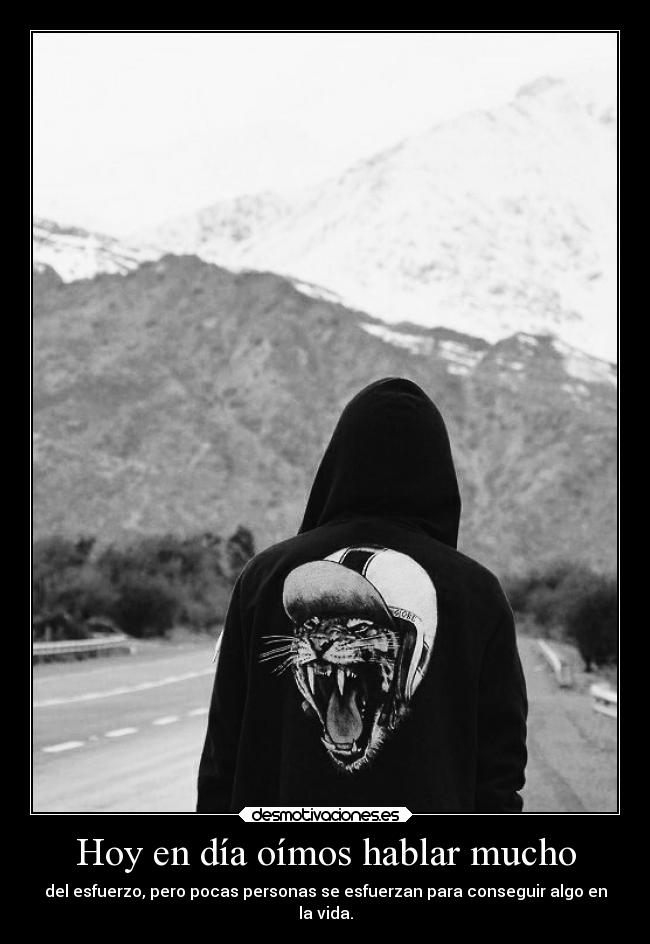 Hoy en día oímos hablar mucho - 