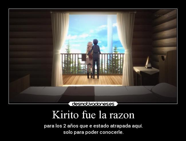 Kirito fue la razon - 