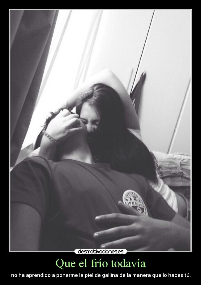 Que el frío todavía - 