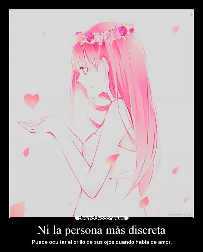 Ni la persona más discreta - 