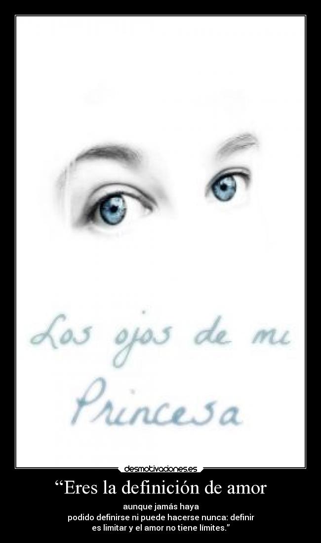 “Eres la definición de amor - 