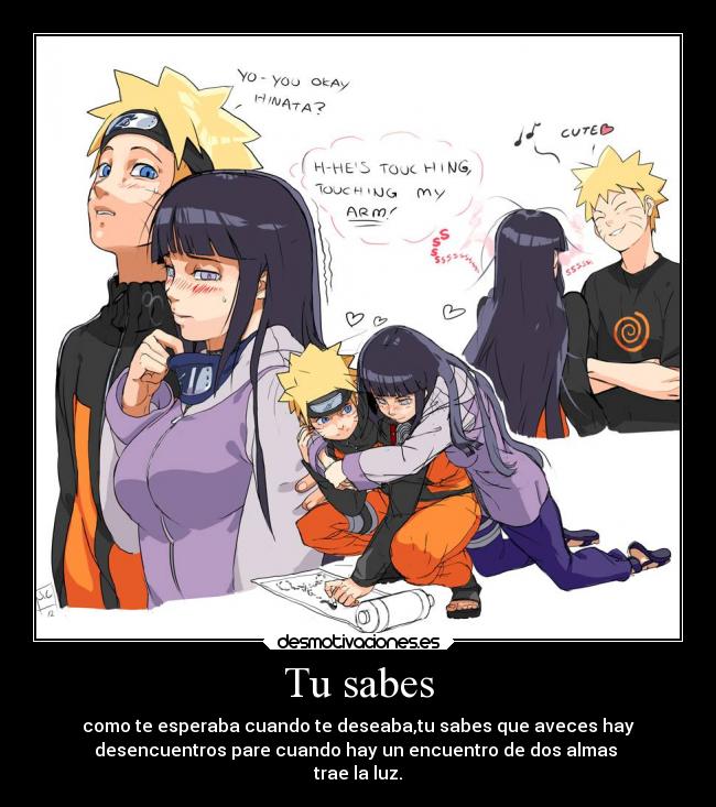 Tu sabes - como te esperaba cuando te deseaba,tu sabes que aveces hay
desencuentros pare cuando hay un encuentro de dos almas
trae la luz.