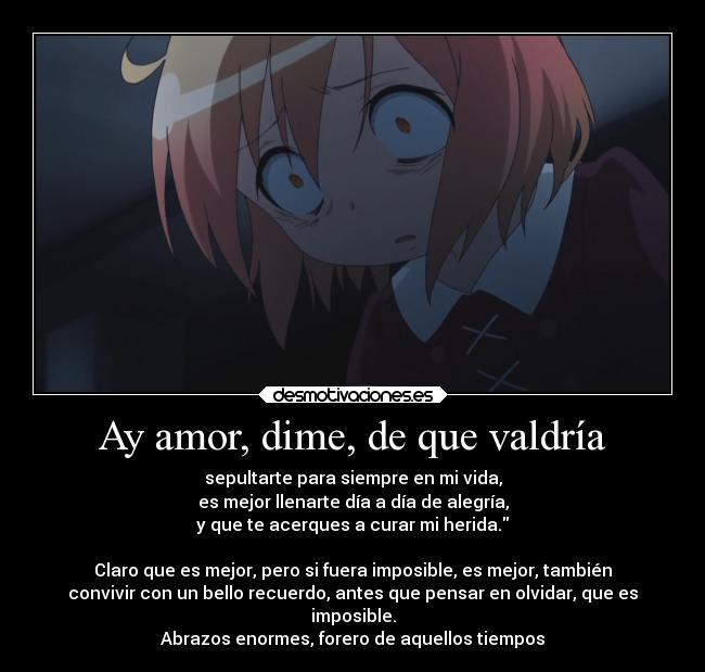 Ay amor, dime, de que valdría - 
