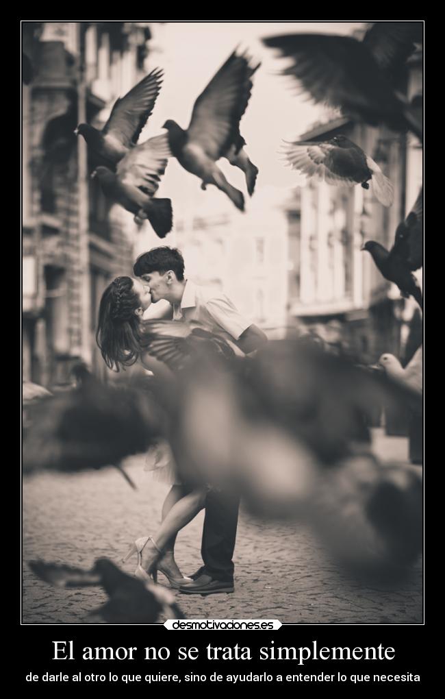 El amor no se trata simplemente - 