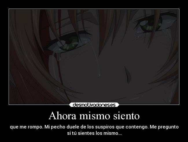 Ahora mismo siento -