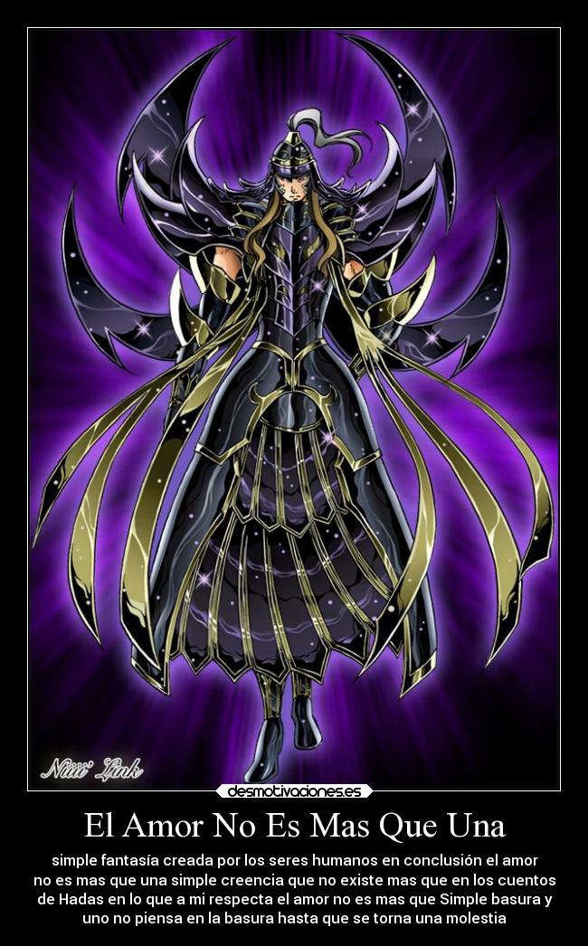 El Amor No Es Mas Que Una - simple fantasía creada por los seres humanos en conclusión el amor
no es mas que una simple creencia que no existe mas que en los cuentos
de Hadas en lo que a mi respecta el amor no es mas que Simple basura y
uno no piensa en la basura hasta que se torna una molestia