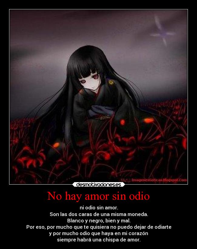 No hay amor sin odio -