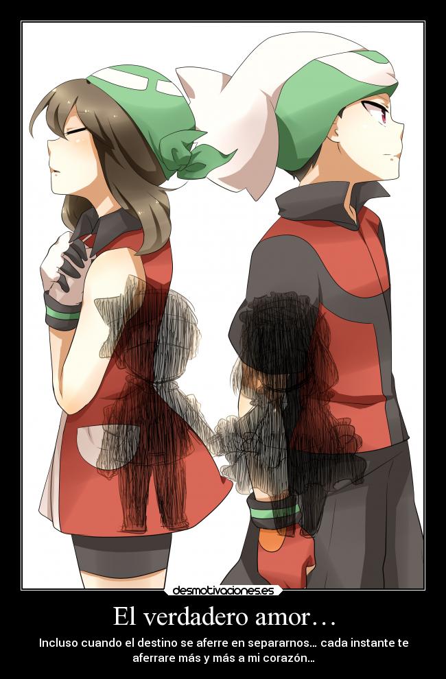 El verdadero amor… -