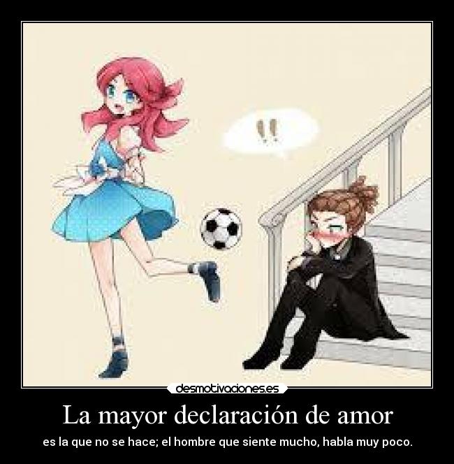 La mayor declaración de amor - 