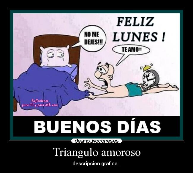Triangulo amoroso - descripción gráfica...