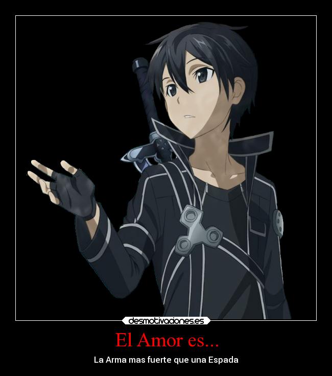 El Amor es... - La Arma mas fuerte que una Espada