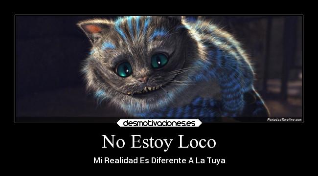 No Estoy Loco -