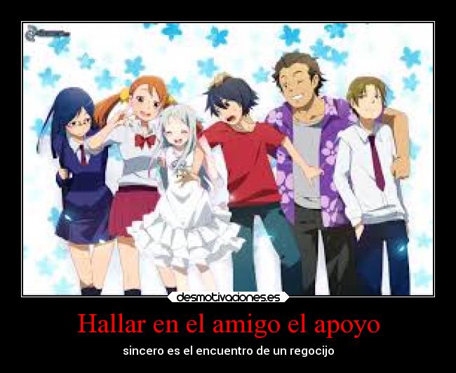 Hallar en el amigo el apoyo - sincero es el encuentro de un regocijo