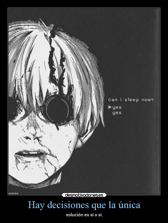 Hay decisiones que la única - 