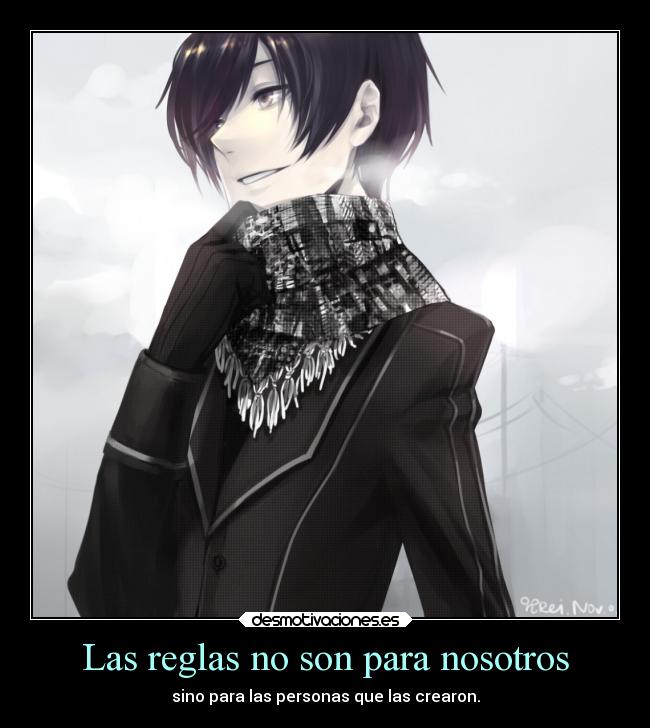Las reglas no son para nosotros - 