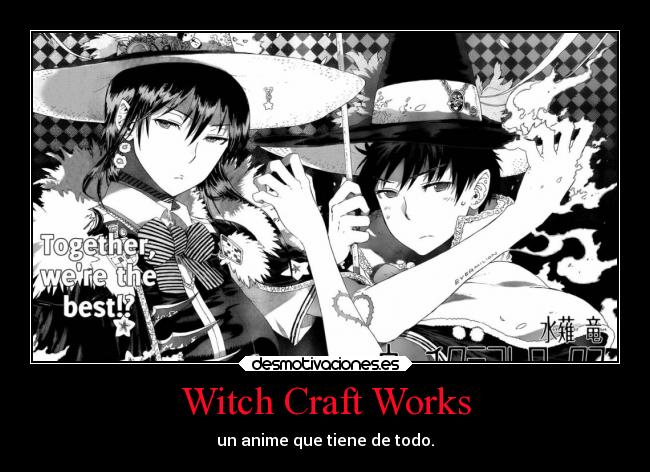 Witch Craft Works - un anime que tiene de todo.