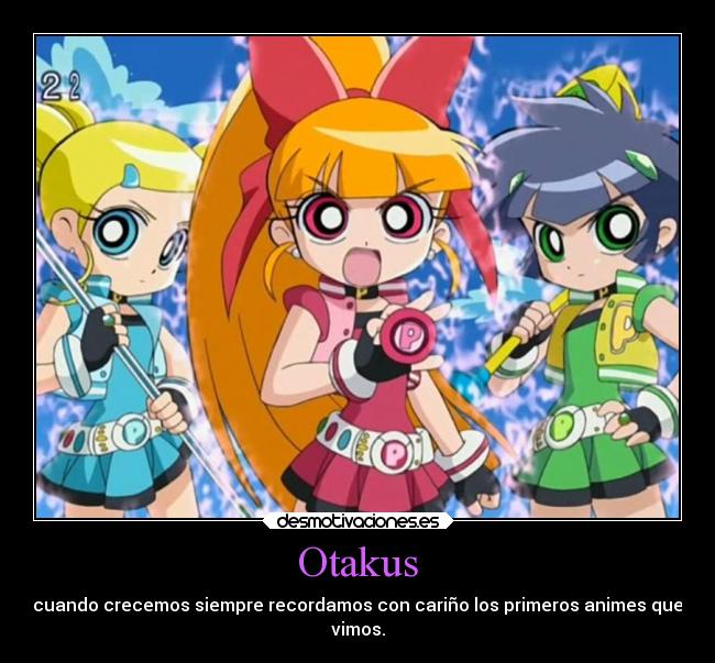 Otakus -